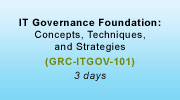 IT Governance Foundation: Concepts, Techniques, and Strategies Training