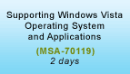 Supporting Windows Vista Operating System and Applications Training